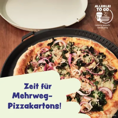 Mehrweg-Tipp für alle Pizza-Liebhaber/-innen