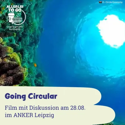 Filmvorführung „Going Circular“ am 28.08.